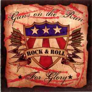 Guns On The Run - For Glory
