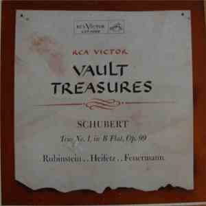 Jascha Heifetz, Arthur Rubinstein, Emanuel Feuermann - Franz Schubert - Vault Treasures