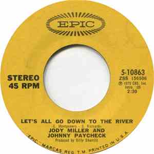 Jody Miller And Johnny Paycheck - Let's All Go Down The River / In The Gard ...