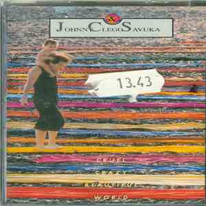 Johnny Clegg & Savuka - Cruel, Crazy, Beautiful World