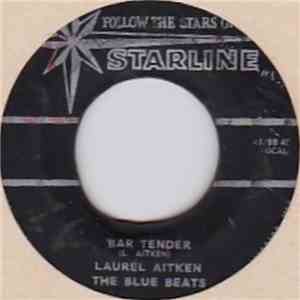 Laurel Aitken, The Blue Beats  - Bar Tender