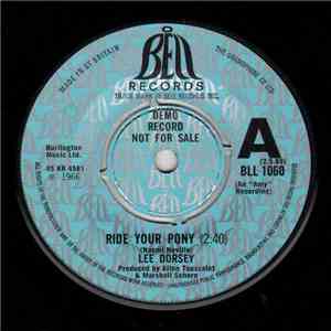 Lee Dorsey - Ride Your Pony / Get Out Of My Life, Woman
