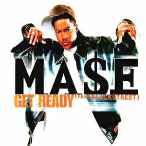 Ma$e Feat. Blackstreet - Get Ready