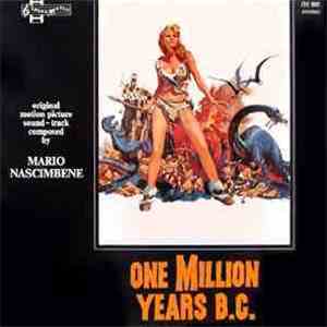 Mario Nascimbene - One Million Years B.C. (Original Motion Picture Soundtrack)