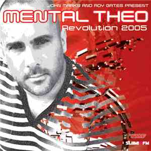 Mental Theo - Revolution 2005 / Every Step