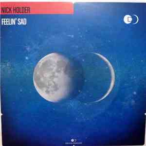Nick Holder - Feelin' Sad