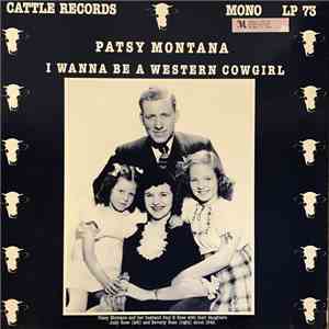 Patsy Montana - I Wanna Be A Western Cowgirl