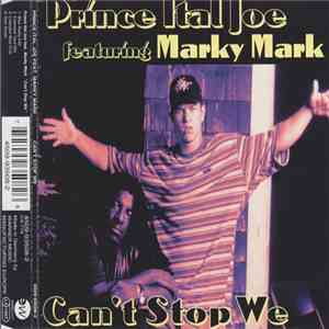 Prince Ital Joe Featuring Marky Mark - Can't Stop We