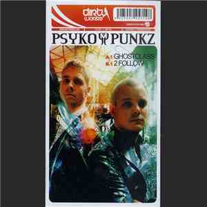 Psyko Punkz - Ghostclass / 2 Follow