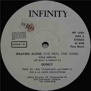 Quincy - Walking Alone (The Real One Came)