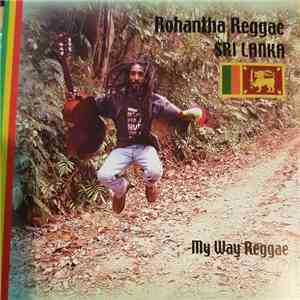 Rohantha Reggae - My Way Reggae