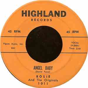Rosie And The Originals - Angel Baby / Give Me Love