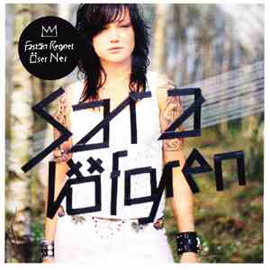 Sara Löfgren - Fastän Regnet Öser Ner