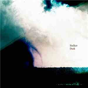 Stalker - Dusk