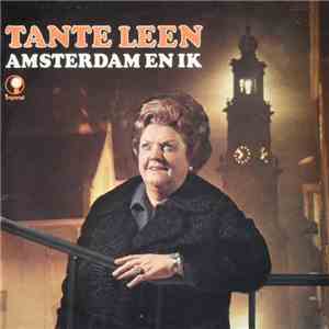 Tante Leen - Amsterdam En Ik