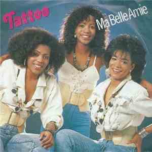 Tattoo  - Ma Belle Amie / We Want Sun