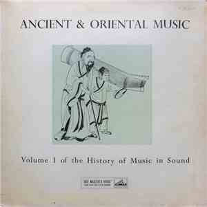 Various - Ancient & Oriental Music (Volume I Of The History Of Music In Sou ...