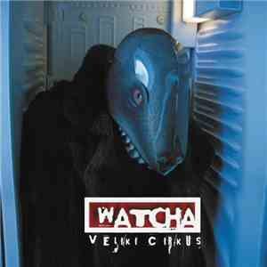 Watcha - Veliki Cirkus