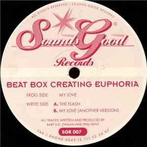 Beat Box Creating Euphoria - My Love