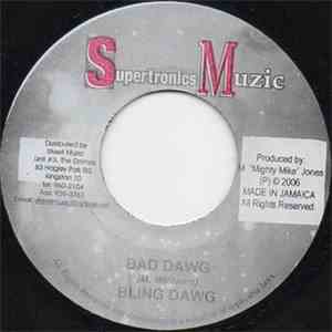 Bling Dawg - Bad Dawg