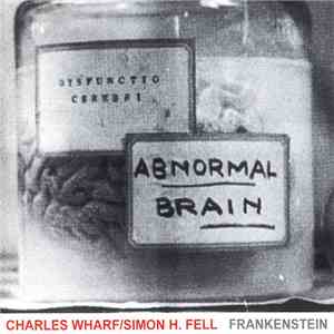 Charles Wharf / Simon H. Fell - Frankenstein