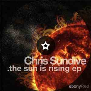 Chris Sundive - Sun Is Rising EP