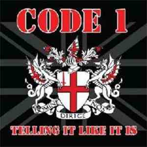 Code 1  - Telling It Like It Is