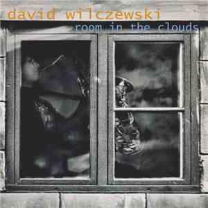 David Wilczewski - Room In The Clouds