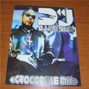 DJ Aligator - Crocodille Mix