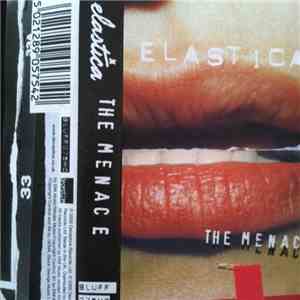 Elastica - The Menace