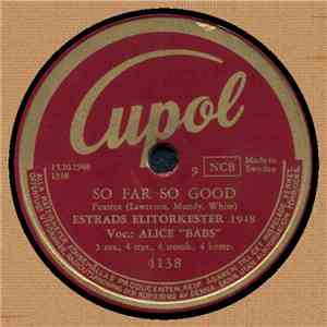 Estrads Elitorkester 1948 / Estrads Solistorkester 1948 - So Far So Good / ...