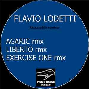 Flavio Lodetti - Kassatedda Remixes