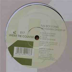 Fun Boy Flynn - The Fountain Dancer EP