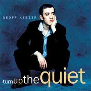 Geoff Keezer - Turn Up The Quiet