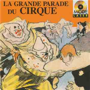Great Circus Orchestra - La Grande Parade Du Cirque