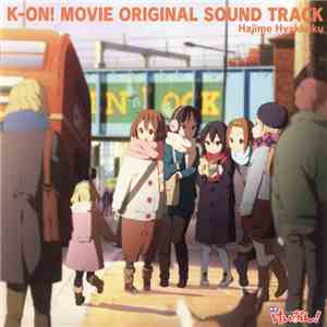 Hajime Hyakkoku - K-On! Movie Original Sound Track