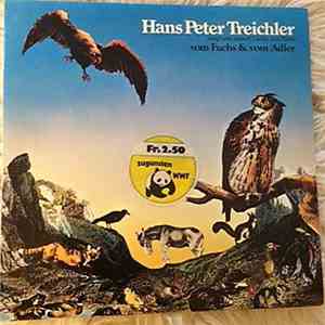 Hans Peter Treichler - Vom Fuchs & Vom Adler