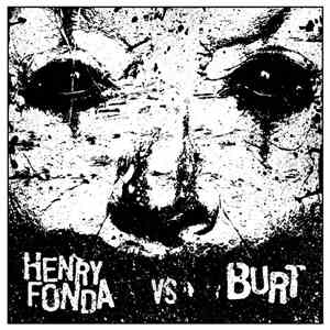 Henry Fonda  / Burt - Henry Fonda vs. Burt