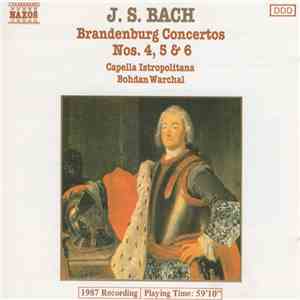 J. S. Bach / Capella Istropolitana / Bohdan Warchal - Brandenburg Concertos ...