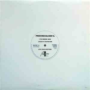 J.D.K. Dulk-Factory - Provincialism Ys