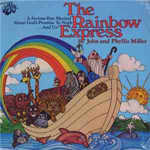 John And Phyllis Miller - The Rainbow Express