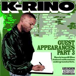 K-Rino - Guest Appearances Part 3