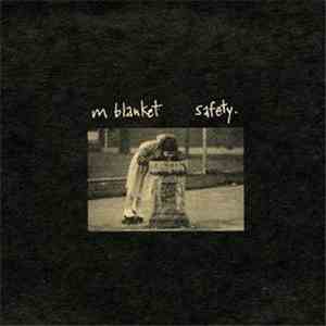 M Blanket - Safety