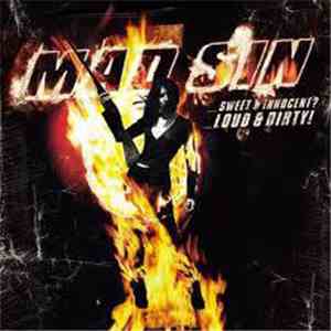 Mad Sin - ...Sweet & Innocent? ...Loud & Dirty!