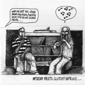 MF Doom Meets Clutchy Hopkins - MF Doom Meets Clutchy Hopkins....