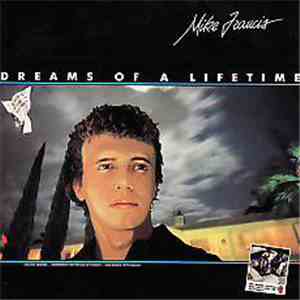 Mike Francis - Dreams Of A Lifetime