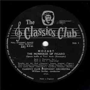 Mozart, Classics Club Symphony Orchestra, William Stellar - The Marriage Of ...