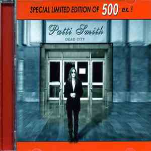 Patti Smith - Dead City