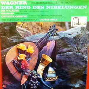 Richard Wagner - Orchestral Hightlights From Der Ring Des Niebelungen