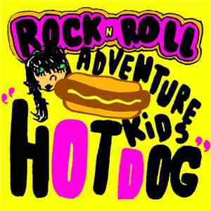 Rock N Roll Adventure Kids - Hot Dog